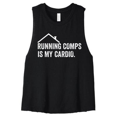 Running Comps Is My Cardio retro Realtor Apparel Women's Racerback Cropped Tank