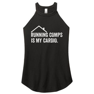 Running Comps Is My Cardio retro Realtor Apparel Women's Perfect Tri Rocker Tank