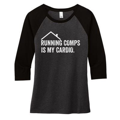 Running Comps Is My Cardio retro Realtor Apparel Women's Tri-Blend 3/4-Sleeve Raglan Shirt