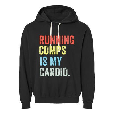 Running Comps Is My Cardio retro Realtor Apparel Garment-Dyed Fleece Hoodie