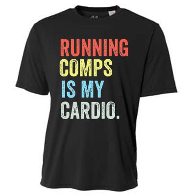 Running Comps Is My Cardio retro Realtor Apparel Cooling Performance Crew T-Shirt