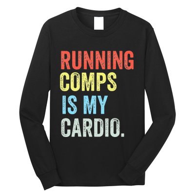 Running Comps Is My Cardio retro Realtor Apparel Long Sleeve Shirt