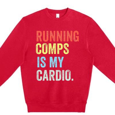 Running Comps Is My Cardio retro Realtor Apparel Premium Crewneck Sweatshirt