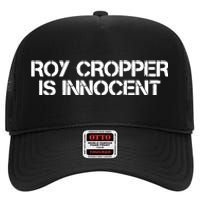 Roy Cropper Is Innocent High Crown Mesh Back Trucker Hat