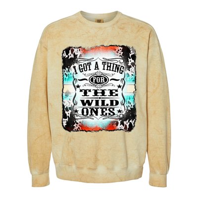 Retro Cowgirl I Got A Thing For The Wild Ones Colorblast Crewneck Sweatshirt