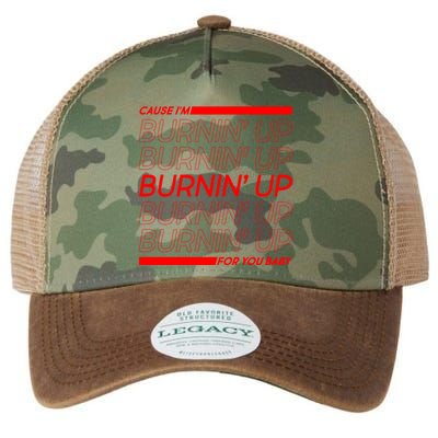 Retro Cause Im Burnin Up For You Baby Legacy Tie Dye Trucker Hat