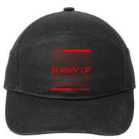 Retro Cause Im Burnin Up For You Baby 7-Panel Snapback Hat
