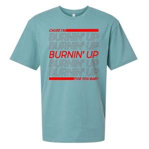 Retro Cause Im Burnin Up For You Baby Sueded Cloud Jersey T-Shirt