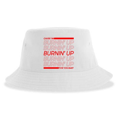 Retro Cause Im Burnin Up For You Baby Sustainable Bucket Hat