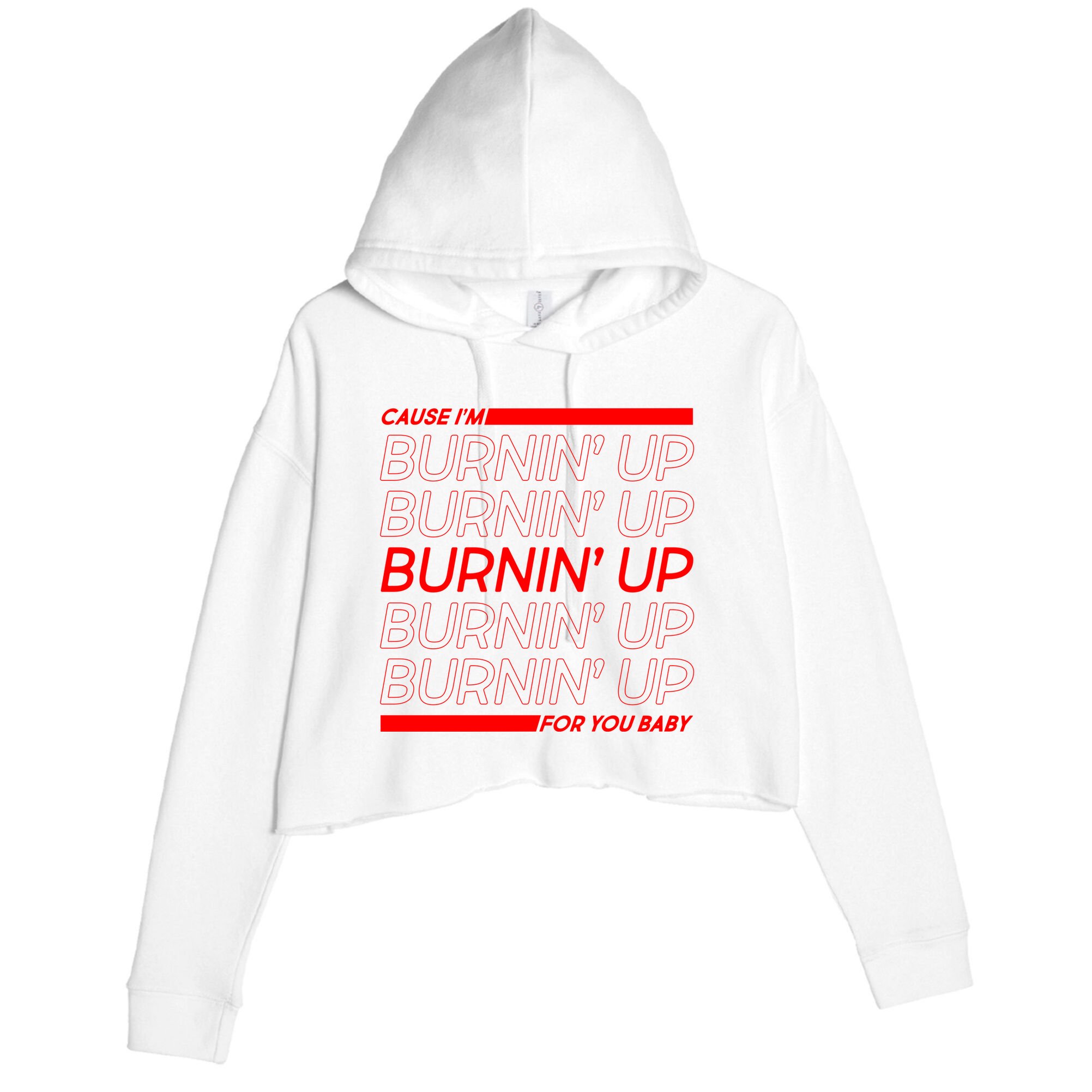Retro Cause Im Burnin Up For You Baby Crop Fleece Hoodie