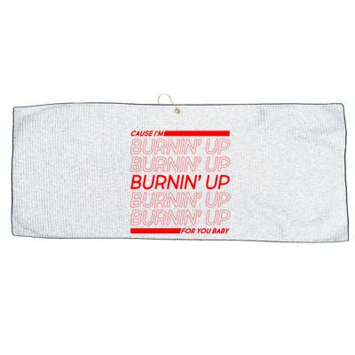Retro Cause Im Burnin Up For You Baby Large Microfiber Waffle Golf Towel