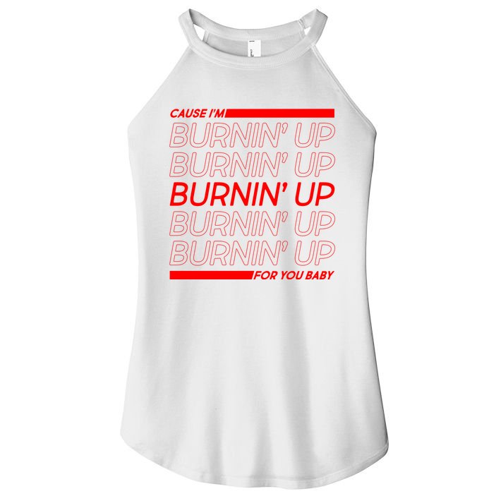 Retro Cause Im Burnin Up For You Baby Women's Perfect Tri Rocker Tank