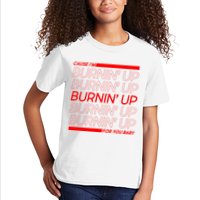 Retro Cause Im Burnin Up For You Baby Kids T-Shirt