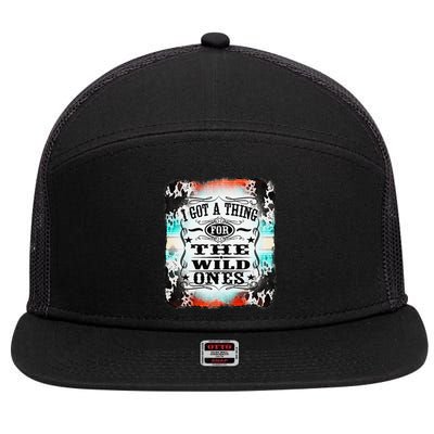 Retro Cowgirl I Got A Thing For The Wild Ones 7 Panel Mesh Trucker Snapback Hat