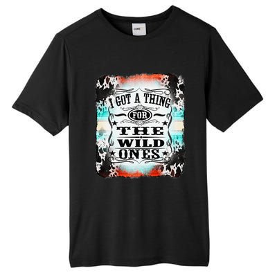 Retro Cowgirl I Got A Thing For The Wild Ones Tall Fusion ChromaSoft Performance T-Shirt