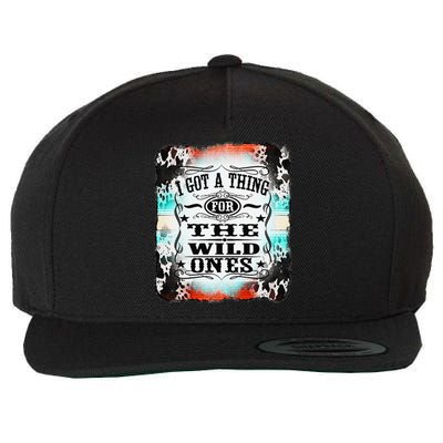 Retro Cowgirl I Got A Thing For The Wild Ones Wool Snapback Cap