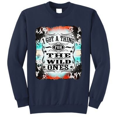 Retro Cowgirl I Got A Thing For The Wild Ones Sweatshirt