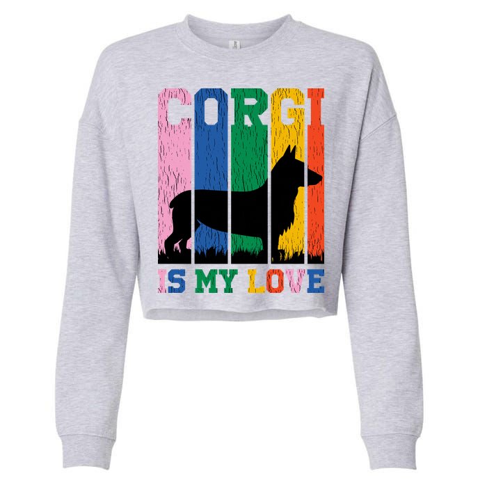 Retro Corgi Is My Love Cropped Pullover Crew