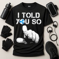 Ripple Crypto I TOLD YOU SO To Buy XRP BULLRUN Trading Joke Performance Shirt