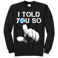 Ripple Crypto I TOLD YOU SO To Buy XRP BULLRUN Trading Joke Sweatshirt