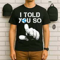 Ripple Crypto I TOLD YOU SO To Buy XRP BULLRUN Trading Joke T-Shirt