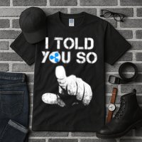 Ripple Crypto I TOLD YOU SO To Buy XRP BULLRUN Trading Joke Tall T-Shirt