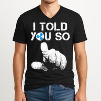 Ripple Crypto I TOLD YOU SO To Buy XRP BULLRUN Trading Joke V-Neck T-Shirt