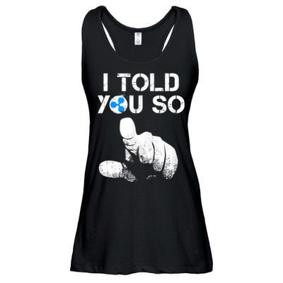 Ripple Crypto I TOLD YOU SO To Buy XRP BULLRUN Trading Joke Ladies Essential Flowy Tank