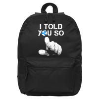 Ripple Crypto I TOLD YOU SO To Buy XRP BULLRUN Trading Joke 16 in Basic Backpack