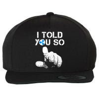 Ripple Crypto I TOLD YOU SO To Buy XRP BULLRUN Trading Joke Wool Snapback Cap