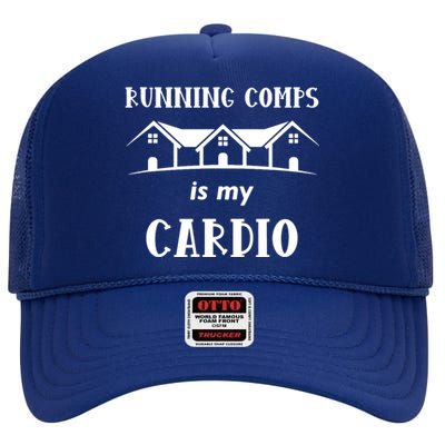 Running Comps Is My Cardio High Crown Mesh Back Trucker Hat