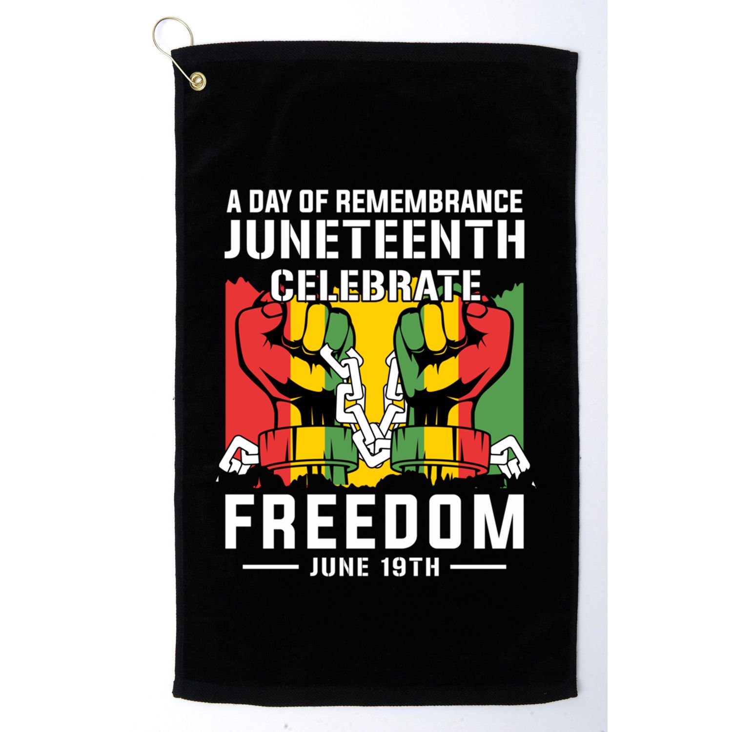 Remembrance Celebrate/Freedom Junenth Black History Pride Gift Golf Towel