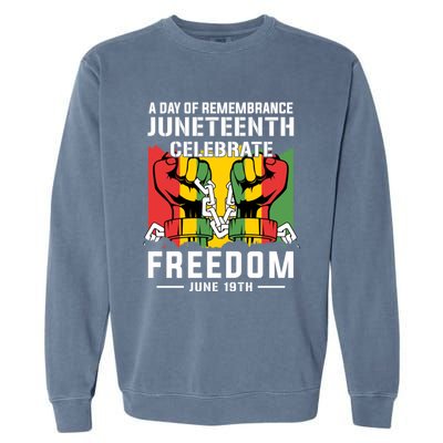 Remembrance Celebrate/Freedom Junenth Black History Pride Gift Garment-Dyed Sweatshirt