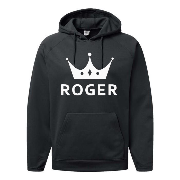 ROGER CROWN KING CUSTOM GIFT NAME FOR ROGER Performance Fleece Hoodie