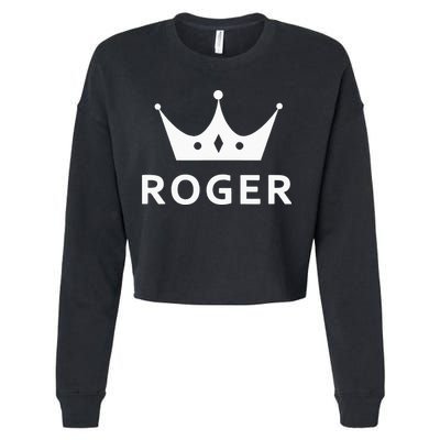 ROGER CROWN KING CUSTOM GIFT NAME FOR ROGER Cropped Pullover Crew