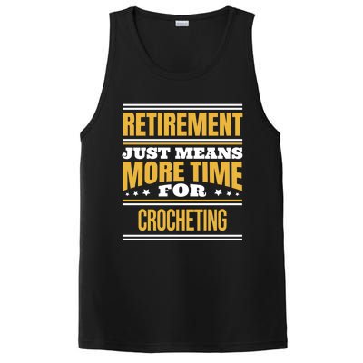 Retired Crochet Lover Funny Crocheting Saying Retiret Gift PosiCharge Competitor Tank