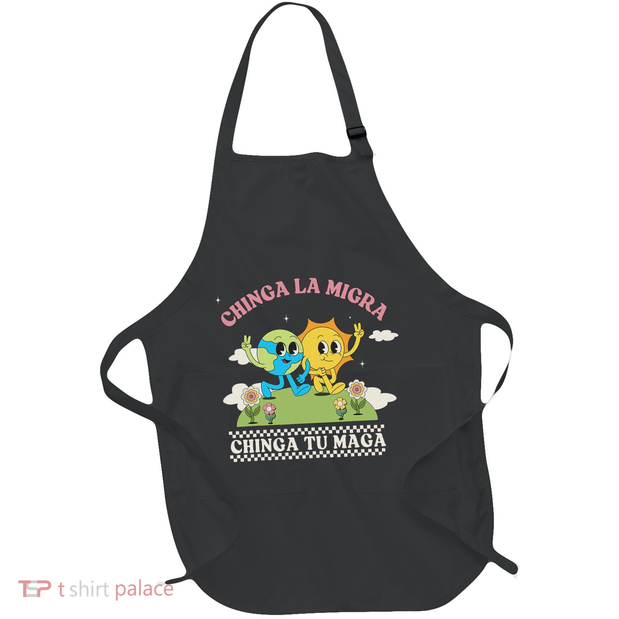 Retro Chinga La Migra Chinga Tu Maga Apron