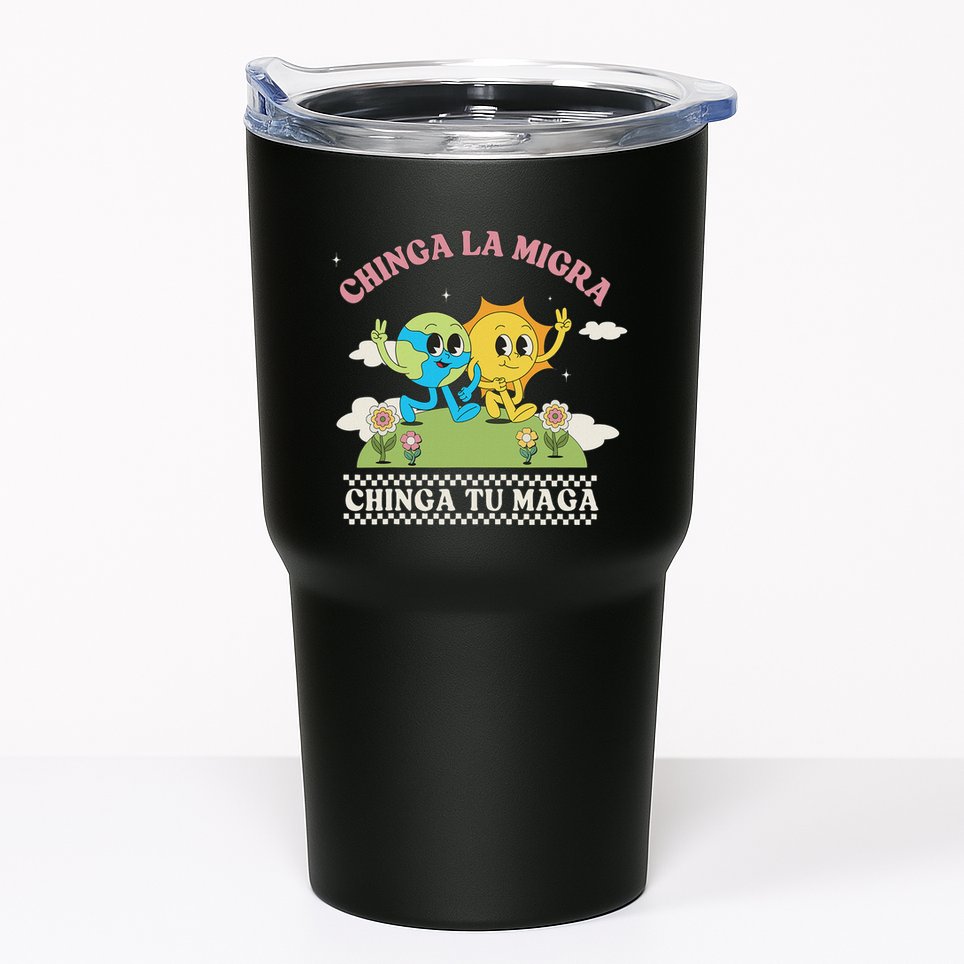 Retro Chinga La Migra Chinga Tu Maga Tumbler