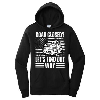 Road Closed? LetS Find Out Why Vintage Usa Flag Gift Women's Pullover Hoodie