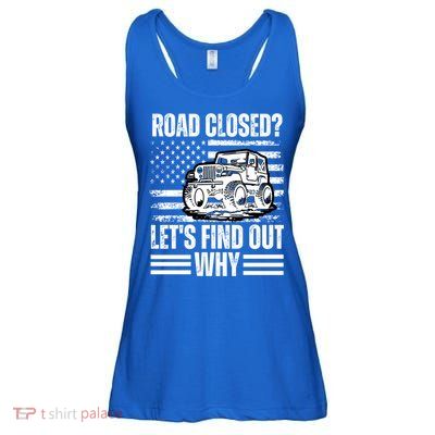 Road Closed? LetS Find Out Why Vintage Usa Flag Gift Ladies Essential Flowy Tank