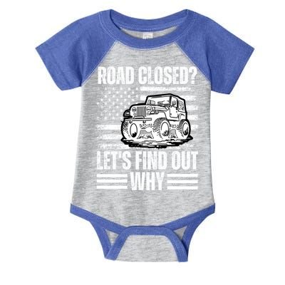 Road Closed? LetS Find Out Why Vintage Usa Flag Gift Infant Baby Jersey Bodysuit