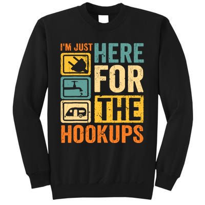 Rv Camping Lover Just Here For Hookups Retro Camper Funny Sweatshirt