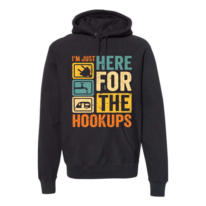 Rv Camping Lover Just Here For Hookups Retro Camper Funny Premium Hoodie