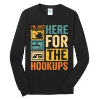 Rv Camping Lover Just Here For Hookups Retro Camper Funny Tall Long Sleeve T-Shirt