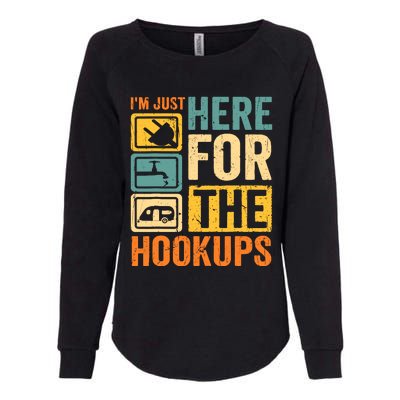 Rv Camping Lover Just Here For Hookups Retro Camper Funny Womens California Wash Sweatshirt