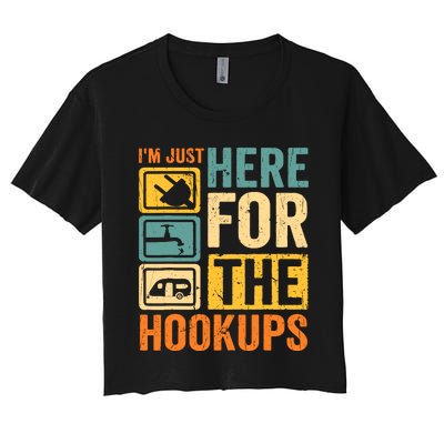 Rv Camping Lover Just Here For Hookups Retro Camper Funny Women's Crop Top Tee