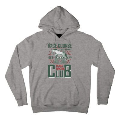 Race Course Legendary Horse Racing Club Tall Hoodie