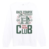 Race Course Legendary Horse Racing Club Premium Crewneck Sweatshirt