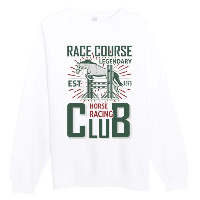 Race Course Legendary Horse Racing Club Premium Crewneck Sweatshirt