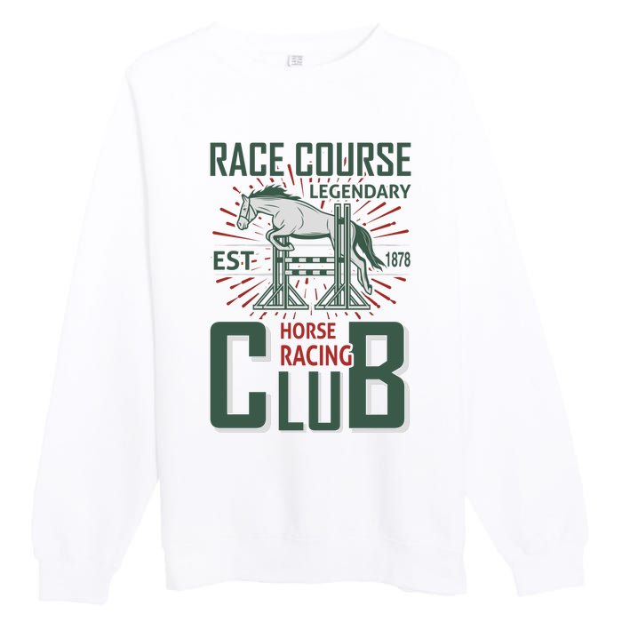 Race Course Legendary Horse Racing Club Premium Crewneck Sweatshirt